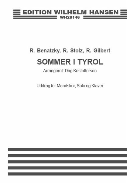 Ralph Benatzky, Sommer I Tyrol Chorpartitur Ralph Benatzky, Sommer I Tyrol Chorpartitur