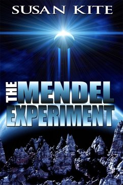 The Mendel Experiment (eBook, ePUB) - Kite, Susan