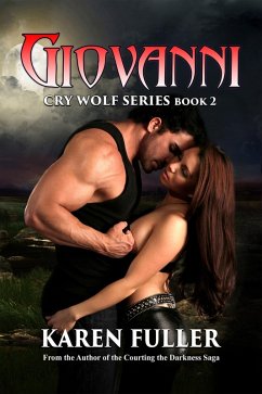 Giovanni (Cry Wolf Series, #2) (eBook, ePUB) - Fuller, Karen