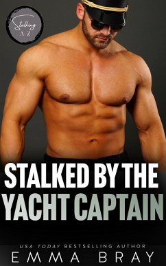 Cover Stalked by the Yacht Captain (Stalking A-Z, #25) (eBook, ePUB)