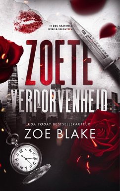 Zoete verdorvenheid (Meedogenloze obsessie, #2) (eBook, ePUB) - Blake, Zoe
