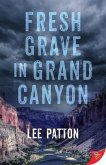 Fresh Grave in Grand Canyon (eBook, ePUB) Fresh Grave in Grand Canyon (eBook, ePUB)