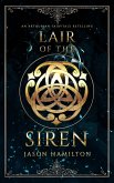 Lair of the Siren (The Faerie Queen, #2) (eBook, ePUB) Lair of the Siren (The Faerie Queen, #2) (eBook, ePUB)