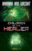 Children of the Healer (eBook, ePUB) Children of the Healer (eBook, ePUB)