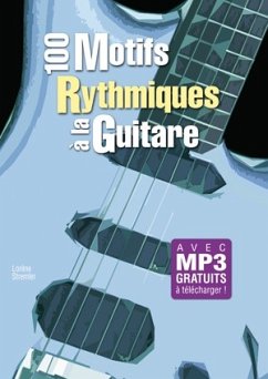 Cover Lorene Stremler, 100 Motifs Rythmiques Guitare Gitarre Buch