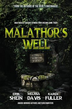 Malathor's Well (eBook, ePUB) - Shein, Erik; Davis, Melissa; Fuller, Karen Malathor's Well (eBook, ePUB) - Shein, Erik; Davis, Melissa; Fuller, Karen