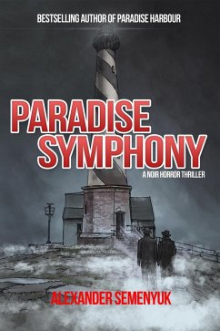 Paradise Symphony (The Paradise Series, #3) (eBook, ePUB) - Semenyuk, Alexander