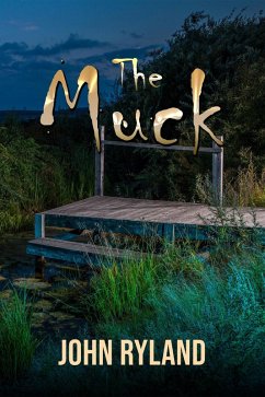 The Muck (eBook, ePUB) - Ryland, John