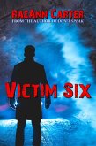 Victim Six (eBook, ePUB) Victim Six (eBook, ePUB)
