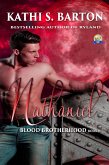 Nathaniel (Blood Brotherhood, #6) (eBook, ePUB) Nathaniel (Blood Brotherhood, #6) (eBook, ePUB)