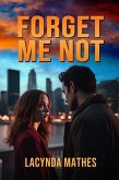 Forget Me Not (eBook, ePUB)