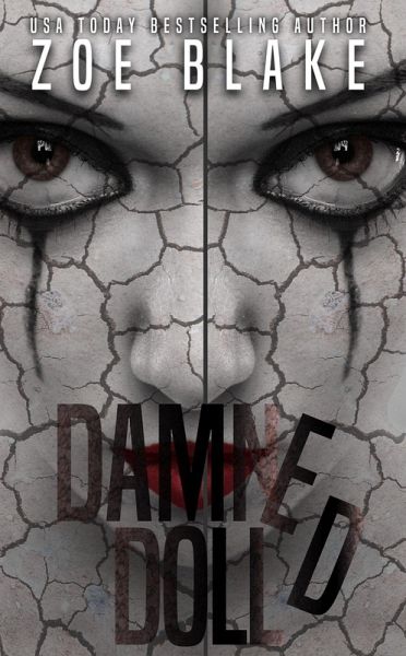 Damned Doll, A Dark Erotic Horror (Broken Doll, #3) (eBook, ePUB)