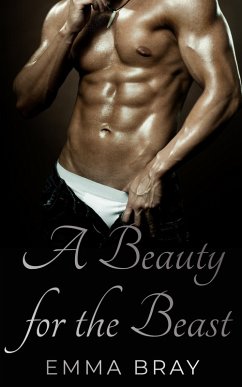 A Beauty for the Beast (Sweet and Spicy Insta-love, #2) (eBook, ePUB) - Bray, Emma