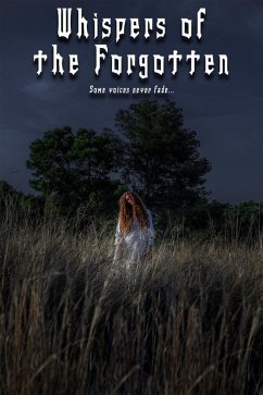 Whispers of the Forgotten (The Whispered Truths, #1) (eBook, ePUB) - Witness