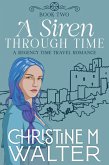 A Siren Through Time (Through Time Series, #2) (eBook, ePUB)