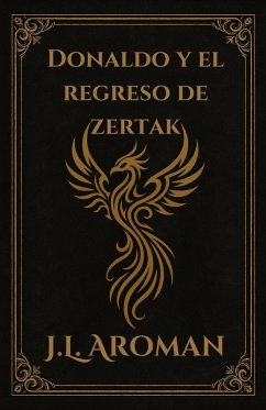Cover Donaldo y el regreso de Zertak (1, #1) (eBook, ePUB)