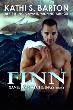 Finn (Xavier's Hatchlings, #1) (eBook, ePUB) - Barton, Kathi S