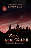 War of the Chaotic Worlds II (Otherworld Trilogy, #4) (eBook, ePUB)