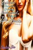 Lesbian Strap-On Wearing Bridesmaid Schools The Bride (eBook, ePUB)