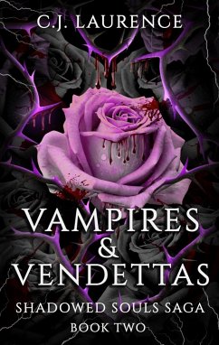 Cover Vampires & Vendettas (Shadowed Souls Saga, #2) (eBook, ePUB)