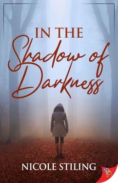 In the Shadow of Darkness (eBook, ePUB) - Stiling, Nicole
