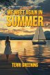 We Meet Again in Summer (eBook, ePUB) - Bild 1