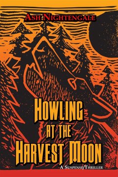 Howling at the Harvest Moon (eBook, ePUB) - Nightengale, Ash