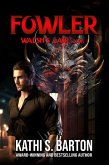 Fowler (Walsh's Lair, #1) (eBook, ePUB)