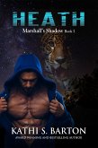 Heath (Marshall's Shadow, #5) (eBook, ePUB)