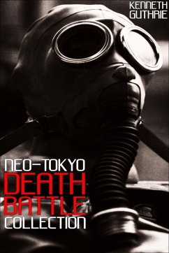 Cover Neo-Tokyo Death Battle Collection (eBook, ePUB)