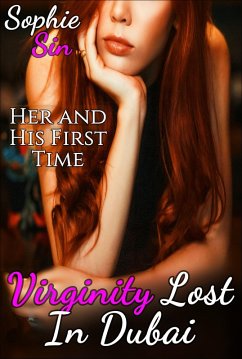 Virginity Lost In Dubai (eBook, ePUB) - Sin, Sophie