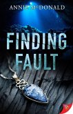 Finding Fault (eBook, ePUB) Finding Fault (eBook, ePUB)