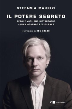 Cover Il potere segreto. Perché vogliono distruggere Julian Assange e Wikileaks