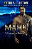 Mark (A Cross to Bear, #1) (eBook, ePUB)