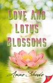 Love and Lotus Blossoms (eBook, ePUB) Love and Lotus Blossoms (eBook, ePUB)