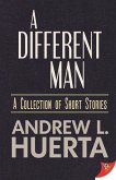A Different Man (eBook, ePUB)