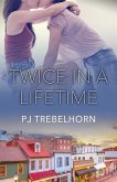 Twice in a Lifetime (eBook, ePUB) Twice in a Lifetime (eBook, ePUB)