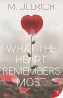 What the Heart Remembers Most (eBook,... - Bild 1