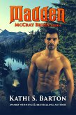 Madden (McCray Bruin, #6) (eBook, ePUB) Madden (McCray Bruin, #6) (eBook, ePUB)