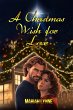 A Christmas Wish for Love (eBook, ePUB) - Bild 1