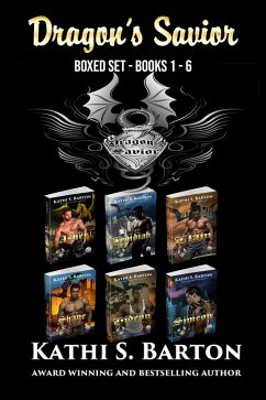Dragon's Savior - Boxed Set Books 1 - 6 (eBook, ePUB) - Barton, Kathi S