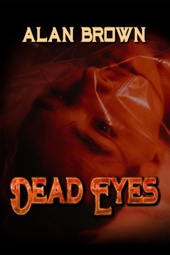 Dead Eyes (eBook, ePUB) - Brown, Alan