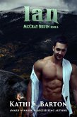 Ian (McCray Bruin, #4) (eBook, ePUB) Ian (McCray Bruin, #4) (eBook, ePUB)