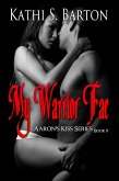 My Warrior Fae (Aaron's Kiss, #9) (eBook, ePUB)