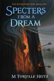 Specters from a Dream (The Enchanter's Web, #1) (eBook, ePUB)