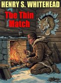 The Thin Match (eBook, ePUB) The Thin Match (eBook, ePUB)