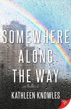 Somewhere Along the Way (eBook, ePUB) - Knowles, Kathleen