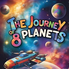 The Journey of 8 Planets (eBook, ePUB) - David, S. Q.