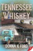 Tennessee Whiskey (eBook, ePUB) Tennessee Whiskey (eBook, ePUB)