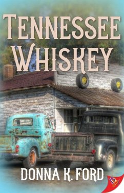 Tennessee Whiskey (eBook, ePUB) - Vaun, Missouri Tennessee Whiskey (eBook, ePUB) - Vaun, Missouri